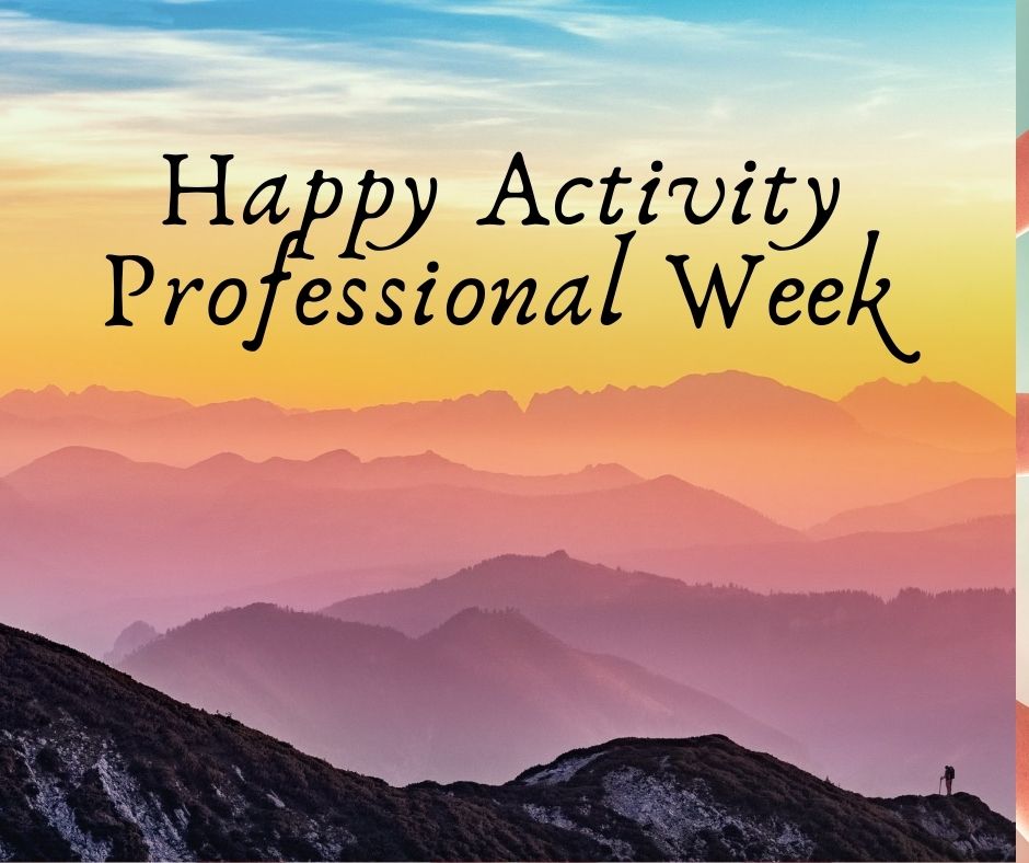 Celebrate Activity Professionals Week The Activity Toolbox